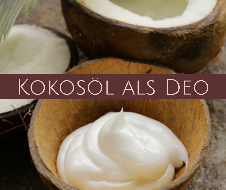 Kokosöl als Deodorant