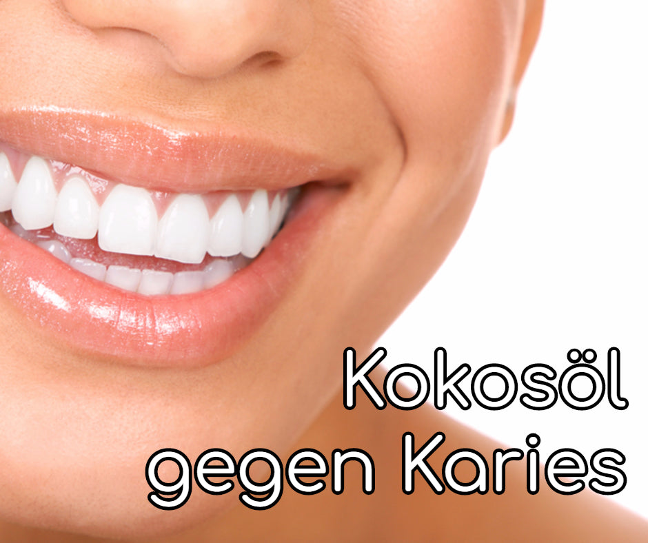 Kokosöl gegen Karies