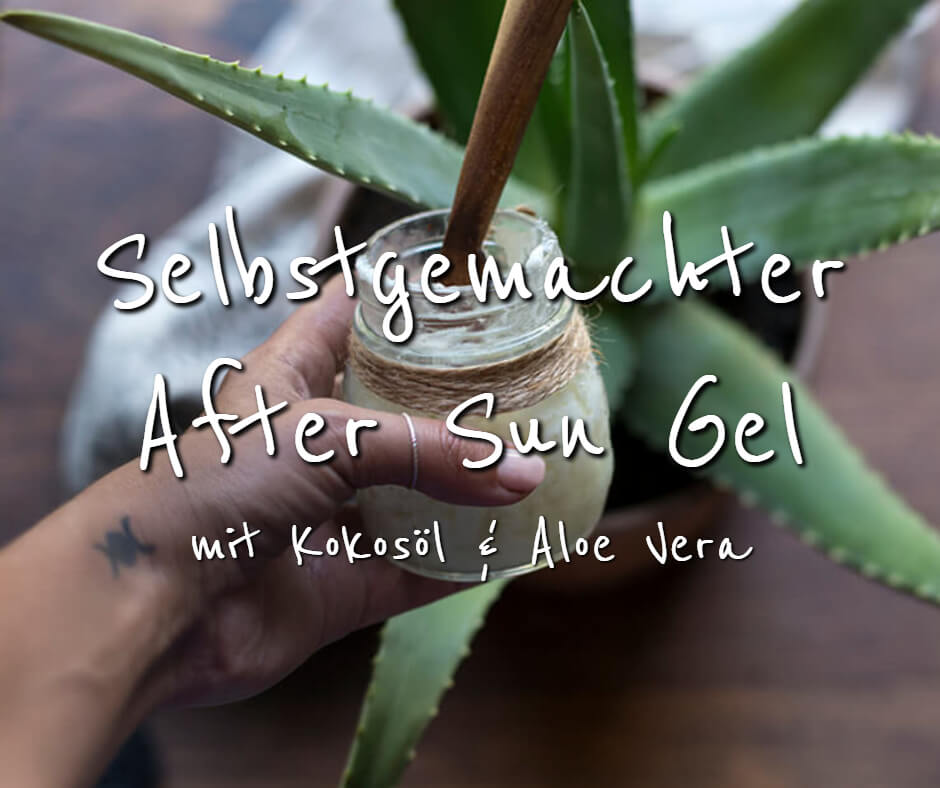 Selbstgemachter After Sun Gel