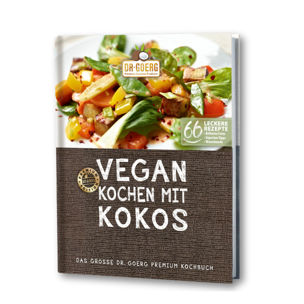 Vegan kochen mit Kokos - Das Dr. Goerg Kochbuch