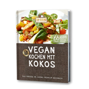 Vegan kochen mit Kokos - Das Dr. Goerg Kochbuch